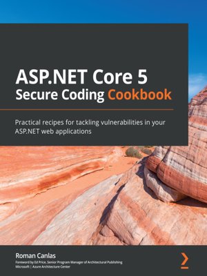 cover image of ASP.NET Core 5 Secure Coding Cookbook